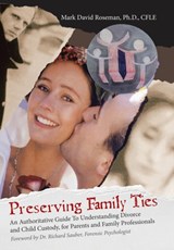 Preserving Family Ties - MARK DAVID,  PH D Roseman Cfle - 9781973609520