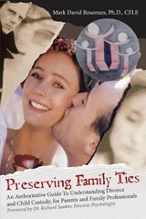 Preserving Family Ties - ROSEMAN CFLE,  Mark David, PH D - 9781973609537