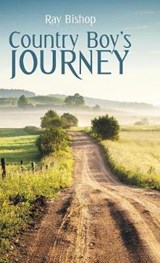 Country Boy's Journey - Ray Bishop - 9781973630531