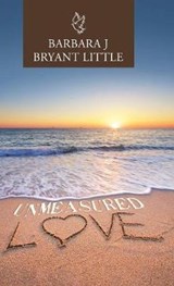 Unmeasured Love - Barbara J Bryant Little - 9781973639480