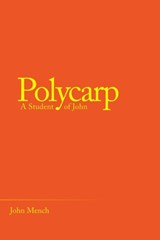Polycarp - MENCH,  John - 9781973642718