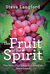 The Fruit of the Spirit - Steve Langford - 9781973652939