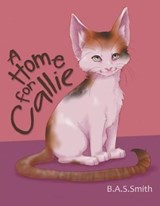 A Home for Callie - SMITH,  B a S - 9781973669845