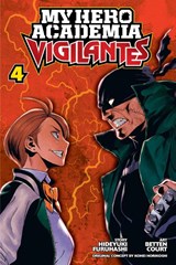 My Hero Academia: Vigilantes, Vol. 4 - Kohei Horikoshi ; Hideyuki Furuhashi - 9781974704361