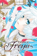 Prince Freya, Vol. 1 - Keiko Ishihara - 9781974708765