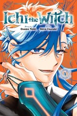 Ichi the Witch, Vol. 4 - Osamu Nishi - 9781974716739