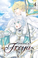Prince Freya, Vol. 4 - Keiko Ishihara - 9781974720163