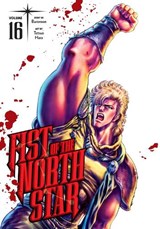 Fist of the North Star, Vol. 16 - Buronson - 9781974721719