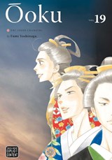 Ooku: The Inner Chambers, Vol. 19 - YOSHINAGA,  Fumi - 9781974726547