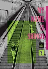 My Name Is Shingo: The Perfect Edition, Vol. 1 - Kazuo Umezz - 9781974742721