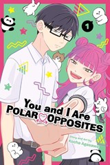 You and I Are Polar Opposites, Vol. 1 - Kocha Agasawa - 9781974743766