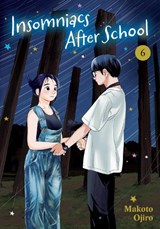 Insomniacs After School, Vol. 6 - Makoto Ojiro - 9781974745807