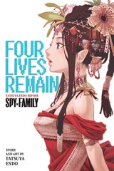 Four Lives Remain: Tatsuya Endo Before Spy x Family - Tatsuya Endo - 9781974752607
