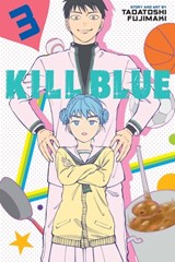 Kill Blue, Vol. 3 - Tadatoshi Fujimaki - 9781974759118