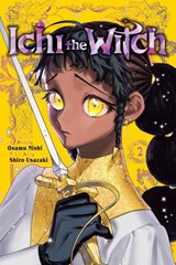 Ichi the Witch, Vol. 2 - Osamu Nishi - 9781974762637
