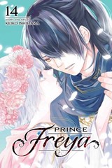 Prince Freya, Vol. 14 - Keiko Ishihara - 9781974769063
