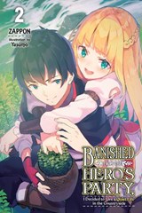 Banished from the Hero's Party, I Decided to Live a Quiet Life in the Countryside, Vol. 2 (light novel) - Yasumo Zappon - 9781975312473