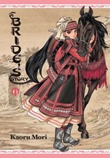 A Bride's Story, Vol. 6 - Kaoru Mori ; Abigail Blackman - 9781975356446