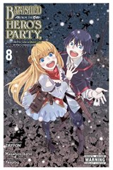 Banished from the Hero's Party, I Decided to Live a Quiet Life in the Countryside, Vol. 8 (manga) - Masahiro Ikeno ; Winster ; Yasumo Zappon ; Zappon Zappon - 9781975363031