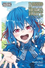 Banished from the Hero's Party, I Decided to Live a Quiet Life in the Countryside, Vol. 10 (Manga) - Zappon - 9781975376796
