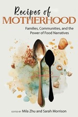 Recipes of Motherhood - Sarah Morrison - 9781975508128