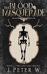The Blood Masquerade - J. Peter W. - 9781975813895