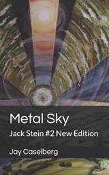 Metal Sky - Jay Caselberg - 9781977062154