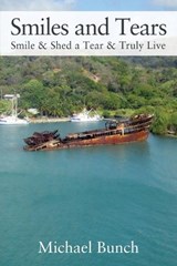 Smiles and Tears - Michael Bunch - 9781977217615