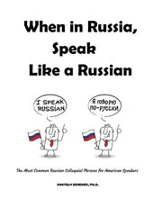 When in Russia, Speak Like a Russian