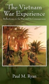 The Vietnam War Experience - Paul M Ryan - 9781977229205