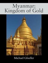 Myanmar - Michael Gfoeller - 9781977236173