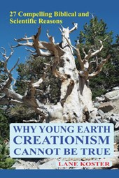 Why Young Earth Creationism Cannot Be True