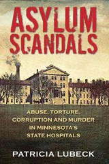 Asylum Scandals - Patricia Lubeck - 9781977256904