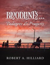 Bloodlines ... Pedigree & Progeny