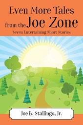 Even More Tales from the Joe Zone