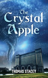 The Crystal Apple - Thomas Stacey - 9781977286550