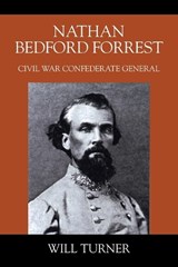 Nathan Bedford Forrest - Will Turner - 9781977286925