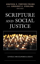 Scripture and Social Justice - STEPHEN P. AHEARNE-KROLL ; HAROLD W. ATTRIDGE ; CORRINE CARVALHO ; ADELA YARBRO COLLINS ; JOHN J. COLLINS ; JOHN R.,  SJ Donahue ; John Endres ; Gina Hens-Piazza - 9781978702882