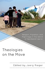 Theologies on the Move - Joerg Rieger - 9781978707085