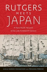 Rutgers Meets Japan - Haruko Wakabayashi ; Fernanda Perrone - 9781978839113
