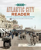 An Atlantic City Reader - Louis J. Parascandola ; John Parascandola - 9781978842465
