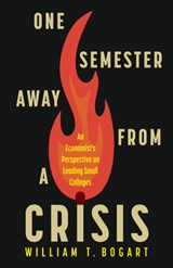 One Semester Away from a Crisis - William T. Bogart - 9781978845299