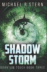 Shadow Storm - Michael R Stern - 9781980212799