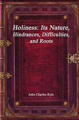 Holiness - John Charles Ryle - 9781980255390