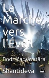 La Marche vers l'Eveil - Shantideva - 9781980439561