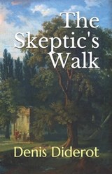 The Skeptic's Walk - Denis Diderot - 9781980752486