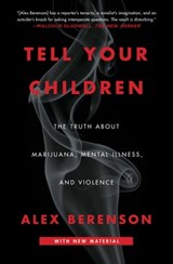 Tell Your Children - Alex Berenson - 9781982103682
