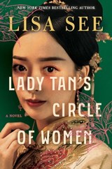 Lady Tan's Circle of Women - Lisa See - 9781982117108