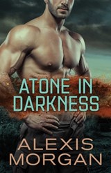 Atone in Darkness, Volume 2 - Alexis Morgan - 9781982126155