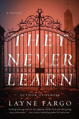 They Never Learn - Layne Fargo - 9781982132026